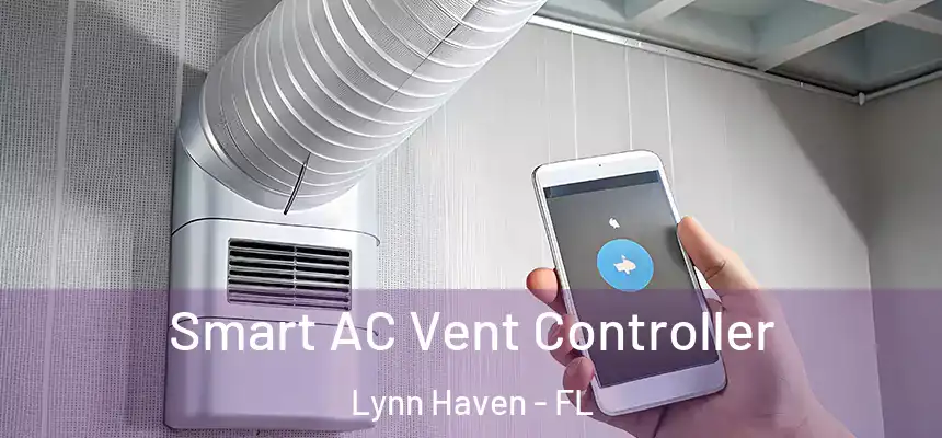  Smart AC Vent Controller Lynn Haven - FL